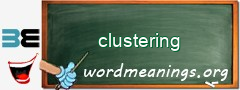 WordMeaning blackboard for clustering